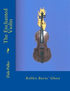 Paperback The Enchanted Violin: Robbie Burns' Ghost Book