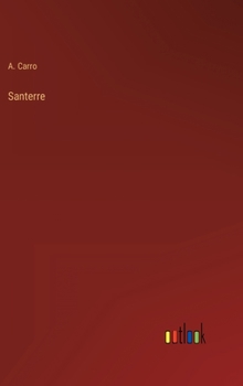 Hardcover Santerre [French] Book