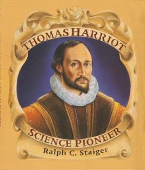 Hardcover Thomas Harriot, Science Pioneer Book