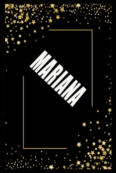 Paperback MARIANA (6x9 Journal): Lined Writing Notebook with Personalized Name, 110 Pages: MARIANA Unique personalized planner Gift for MARIANA Golden Book