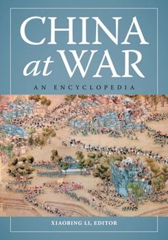 Hardcover China at War: An Encyclopedia Book
