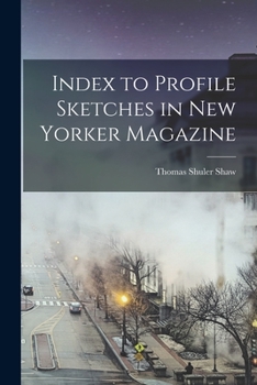 Paperback Index to Profile Sketches in New Yorker Magazine Book