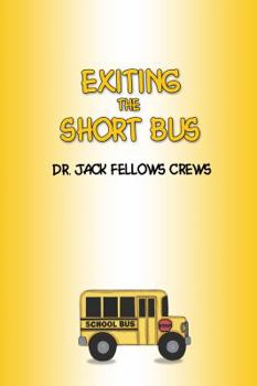 Paperback Exiting the Short Bus Book