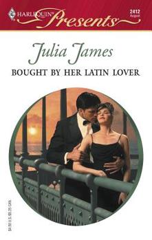 Mass Market Paperback Bought by Her Latin Lover Book