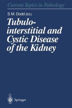 Paperback Tubulointerstitial and Cystic Disease of the Kidney Book