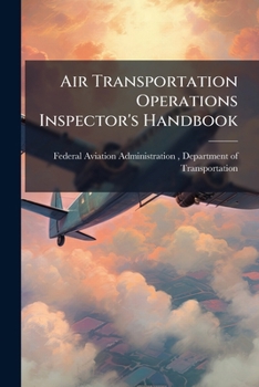 Paperback Air Transportation Operations Inspector's Handbook Book