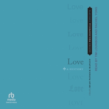MP3 CD Love: A History (Oxford Philosophical Concepts) Book