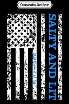 Composition Notebook: Salty And Lit Christian Jesus God  Journal/Notebook Blank Lined Ruled 6x9 100 Pages