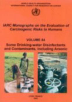 Some Drinking-water Disinfectants and Contaminants, including Arsenic