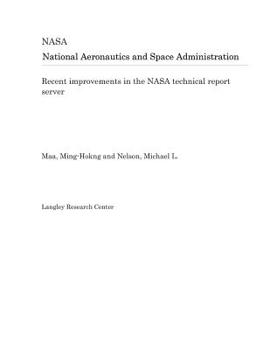 Paperback Recent Improvements in the NASA Technical Report Server Book
