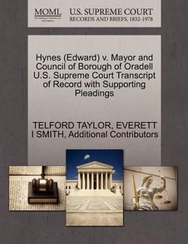 Paperback Hynes (Edward) V. Mayor and Council of Borough of Oradell U.S. Supreme Court Transcript of Record with Supporting Pleadings Book
