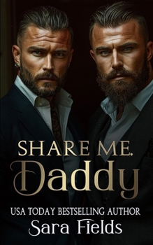 Paperback Share Me, Daddy: A Dark Irish Mafia Romance Book