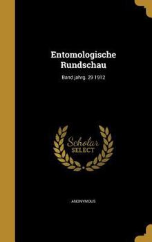 Hardcover Entomologische Rundschau; Band Jahrg. 29 1912 [German] Book