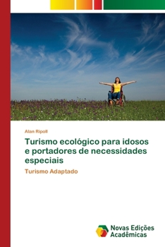 Paperback Turismo ecológico para idosos e portadores de necessidades especiais [Portuguese] Book