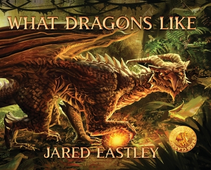 Hardcover What Dragons Like Book