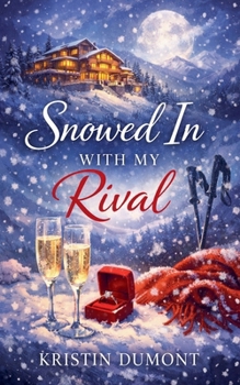 Paperback Snowed In With My Rival Book