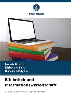 Bibliothek und Informationswissenschaft