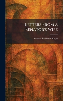 Hardcover Letters From a Senator's Wife Book