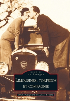 Paperback Limousines, torpédos et compagnie [French] Book