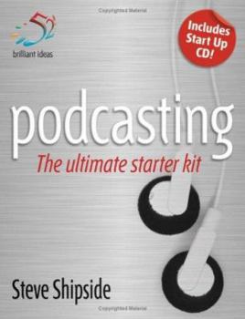 Hardcover Podcasting: The Ultimate Started Kit Book