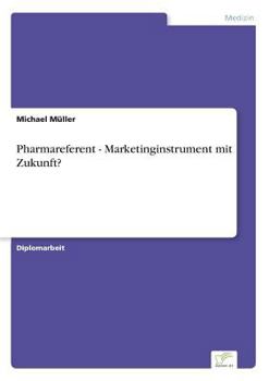 Paperback Pharmareferent - Marketinginstrument mit Zukunft? [German] Book