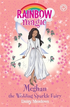 Meghan the Wedding Sparkle Fairy - Book  of the Rainbow Magic