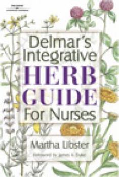 Paperback Delmar's Integrative Herb Guide for Nurses Book
