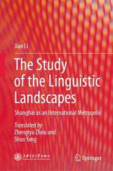 The Study of the Linguistic Landscapes: Shanghai as an international metropolis