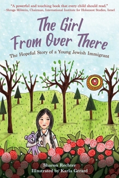 Hardcover The Girl from Over There: The Hopeful Story of a Young Jewish Immigrant Book