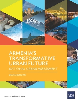 Paperback Armenia's Transformative Urban Future: National Urban Assessment Book