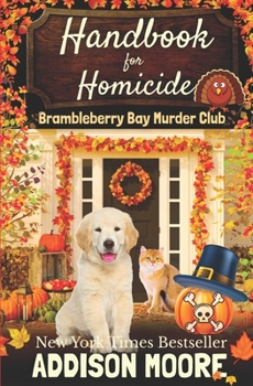 Handbook for Homicide (Brambleberry Bay Murder Club) - Book #3 of the Brambleberry Bay Murder Club