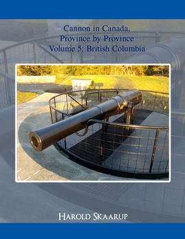 Paperback Cannon in Canada, Province by Province Volume 5 Book