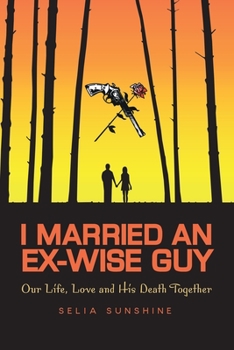 Paperback I Married An Ex-Wise Guy: Our Life, Love and his death together Book