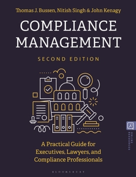 Hardcover Compliance Management: A Practical Guide for Executives, Lawyers, and Compliance Professionals Book