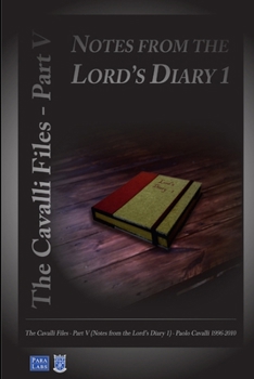 Paperback Notes from the Lord's Diary 1: The Cavalli Files V Book