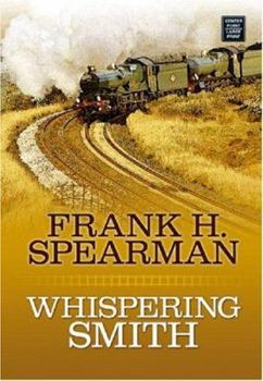 Hardcover Whispering Smith [Large Print] Book