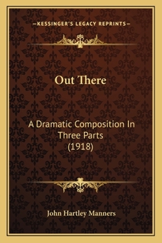 Paperback Out There: A Dramatic Composition In Three Parts (1918) Book