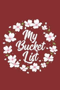 Paperback My Bucket List: A Journal for Couples to Create Creative Inspirational Ideas and Adventures. Book