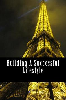 Paperback Building A Successful Lifestyle: The Foundation Book