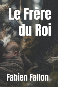 Paperback Le Frère du Roi [French] Book
