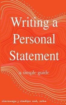 Paperback Writing A Personal Statement - A Simple Guide Book