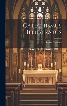 Hardcover Catechismus Illustratus Book
