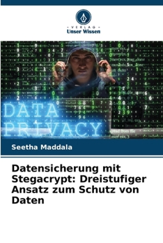 Paperback Datensicherung mit Stegacrypt: Dreistufiger Ansatz zum Schutz von Daten [German] Book