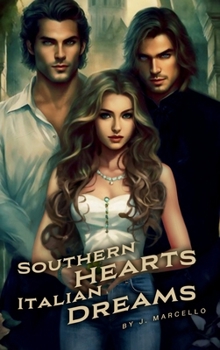 Hardcover SOUTHERN HEARTS ITALIAN DREAMS Book