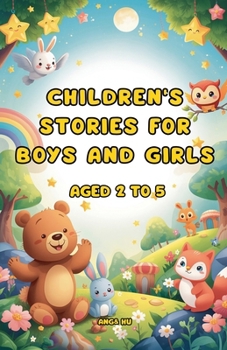 Paperback Children's stories for boys and girls aged 2 to 5 Book
