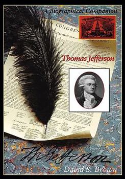 Hardcover Thomas Jefferson: A Biographical Companion Book