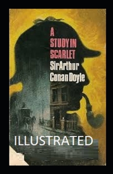 A Study in Scarlet Illustrated
