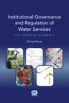 Hardcover Institutional Governance and Regulation of Water Services Book