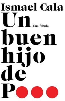 Paperback Un Buen Hijo de P... / The Power Within Us: Una Fábula [Spanish] Book