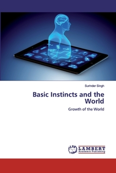 Paperback Basic Instincts and the World Book